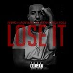 lose it - french montana, rick ross, lil wayne