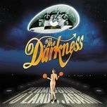 i believe in a thing called love (live at knebworth, 2003) - the darkness