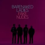 lookin’ up - barenaked ladies