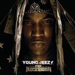 put on (remix [bonus track] (edited)) - young jeezy, jay-z