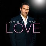 what the world needs now is love - jim brickman, melinda doolittle, jon secada, mark masri, anne cochran, orla fallon