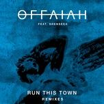 run this town (the magician remix) - offaiah, shenseea