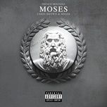 moses - french montana, chris brown, migos