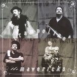 i don't even know your name - the mavericks