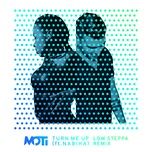 turn me up (low steppa remix) - moti, nabiha