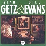 my heart stood still (alternate take) - stan getz, bill evans