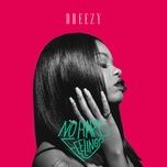 afford my love - dreezy, wale