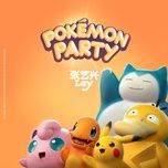 pokemon party - truong nghe hung (lay zhang)