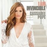 i am invincible - cassadee pope