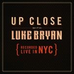 light it up (live from new york) - luke bryan