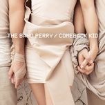 comeback kid - the band perry