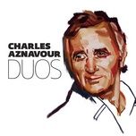 you and me - charles aznavour, celine dion