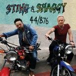 44/876 - sting, shaggy, morgan heritage, aidonia