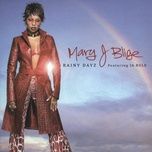 rainy dayz (radio edit) - mary j. blige, ja rule
