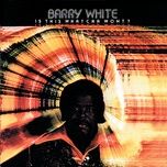 your love -- so good i can taste it - barry white