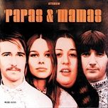 safe in my garden - the mamas & the papas