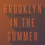 brooklyn in the summer (rooftop mix by aloe blacc) - aloe blacc