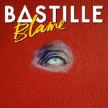 blame (bearcubs remix) - bastille