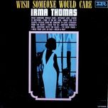 i need you so - irma thomas