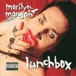 lunchbox - marilyn manson