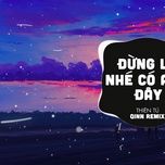 dung lo nhe co anh day (zinmedia remix) - dang cap nhat