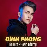 noi dau tu mot nguoi den sau remix - dinh phong