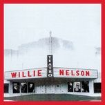 ou es-tu, mon amour? - willie nelson