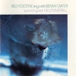 didn't we - billy eckstine, benny carter, helen merrill