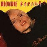 rapture (remastered) - blondie