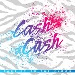 dynamite (album version) - cash cash
