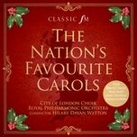 o holy night - city of london choir, royal philharmonic orchestra, hilary davan wetton, trystan llyr griffiths