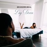 lay down - brandon beal