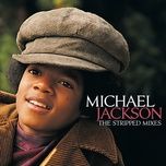 got to be there (stripped mix) - michael jackson
