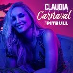 carnaval (spanish) - claudia leitte, pitbull