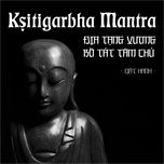 dia tang vuong bo tat tam chu (ksitigarbha mantra) - dat hanh