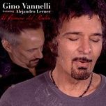 el camino del perdon - gino vannelli, alejandro lerner