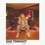 sad tonight (acoustic) - chelsea cutler