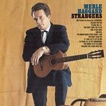 i threw away the rose (alternate take / 1966 version) - merle haggard, the strangers