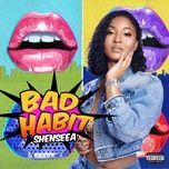 bad habit - shenseea