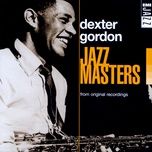 you've changed - dexter gordon