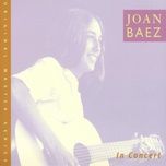 black is the color of my true love's hair - joan baez