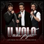 this time (live from the detroit opera house) - il volo