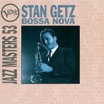 desafinado - stan getz, charlie byrd