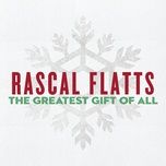 joy to the world - rascal flatts