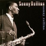 toot, toot, tootsie (album version) - sonny rollins