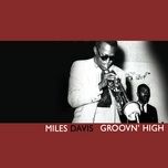 groovin' high - miles davis