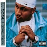back where i belong (album version (explicit)) - ll cool j, ja rule