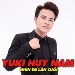 khong the ngan dong nuoc mat - yuki huy nam