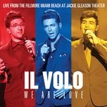 questo amore (i don't want to miss a thing) (live from the fillmore miami beach at jackie gleason theater/2013) - il volo