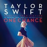sweeter than fiction (from one chance soundtrack) - taylor swift